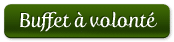 Buffet d'entr�es � volont�