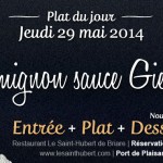 Plat du jour Restaurant Briare, Loiret, Région Centre - Filet mignon sauce Côteaux du Giennois