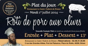 Plat du jour restaurant Briare, Loiret, Région Centre - Rôti de porc aux olives maison