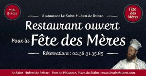 Restaurant Briare ouvert pour la Fête des Mères - Loiret, Région Centre