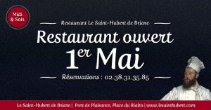 Restaurant Briare ouvert 1er Mai - Jours fériés - Loiret, Région Centre