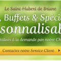Restaurant Le Saint-Hubert de Briare | Plats, Buffets et Spécialités personnalisables | Contactez notre Service Client