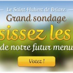 Restaurant Le Saint-Hubert de Briare. Sondage nouvelle carte : quel est le plat préféré des français